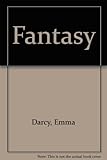 Front cover for the book Fantasy by Emma Darcy