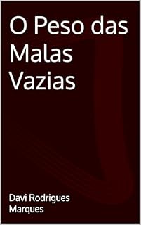 Livro O Peso das Malas Vazias
