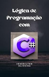 Livro Lógica de Programação com C#