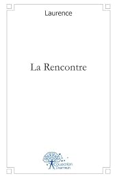 La  rencontre