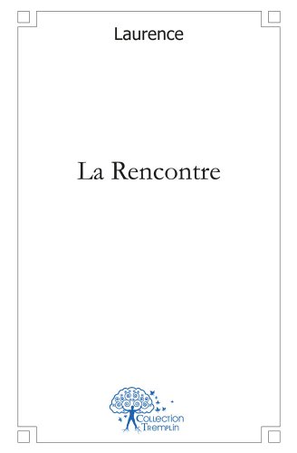 La  rencontre