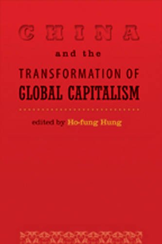 China and the transformation of global capitalism (themes in glob…