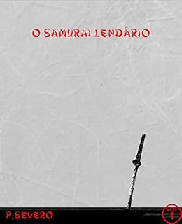 Livro O Samurai Lendário
