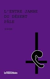 L' entre jambe du désert pâle