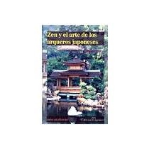 Zen y el arte de los arqueros japoneses