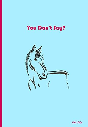 You Don't Say?: Unicorns