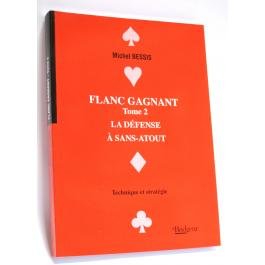 Flanc gagnant : Tome 2, La défense à sans atout by (Paperback)