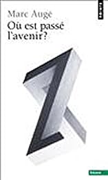 Où est passé l'avenir ?