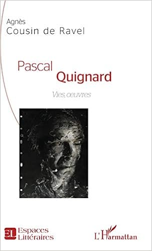 Amazon Fr Pascal Quignard Vies Oeuvres Cousin De Ravel Agnes Livres