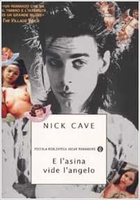 Nick Cave – E l’asina vide l’angelo (2002)