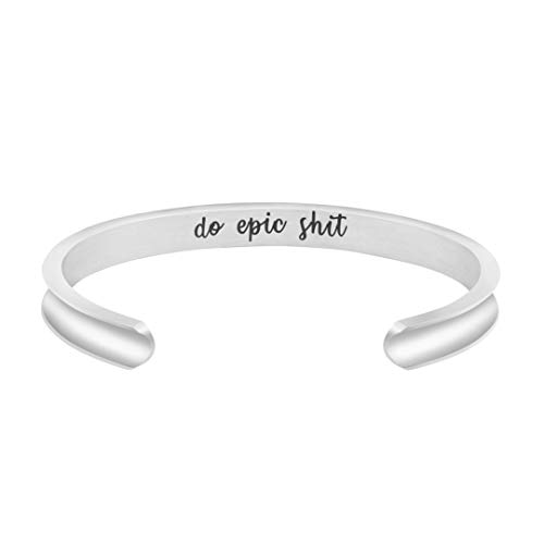 Awegift Do Epic Shit Bracelet Hand Stamped Stainless Steel Cuff Bangle Jewelry Graduation Gifts for Best Friends (grooved Inner Engraved do Epic Shit)