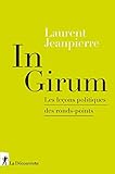 In Girium : Les leçons politiques des ronds-points by 