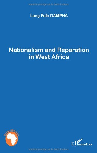 Nationalism and reparation in West Africa