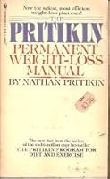 Pritikin Permanent Weight Loss Manual 0553204947 Book Cover