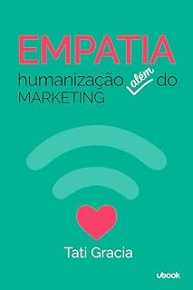 Livro Empatia: humanização além do marketing