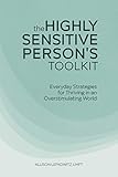 The Highly Sensitive Person's Toolkit: Everyday