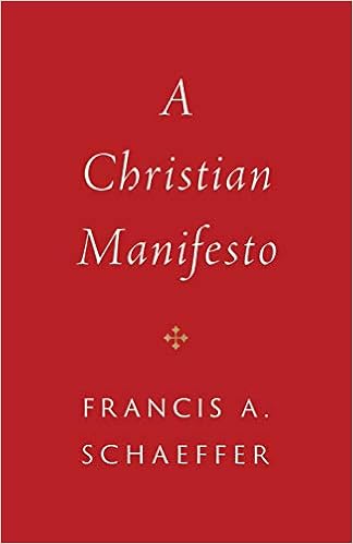A Christian Manifesto Repackage Schaeffer Francis A 9781433573064 Amazon Com Books