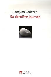 Sa dernière journée