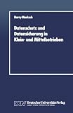 Image de Datenschutz und Datensicherung in Klein- und Mittelbetrieben (German Edition)