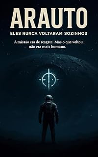 Livro ARAUTO: Eles Nunca Voltaram Sozinhos