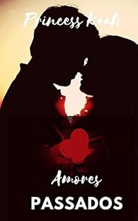 Livro Amores passsados: versao completa