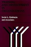 Training and Development in Organizaitons