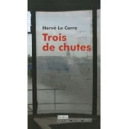 Trois de chutes