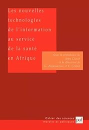 Les  nouvelles technologies de l'information et de la communication au service de la santé en Afrique