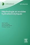 Néphrologie et troubles hydroélectrolytiques by Alain Kanfer, Olivier Kourilsky