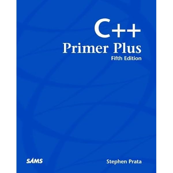 Amazon.com: C++ Primer Plus: 9780672326974: Prata, Stephen: Books