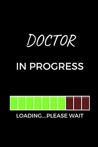 Doctor Journal: Graduation Gift for Doctors & Medical School Students, funny gift notebook (6 x 9 Lined Notebook, 120 pages) Paperback – May 18, 2019