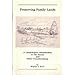 Preserving Family Lands: A Landowner's Introduction to Tax Issues and Other Considerations by