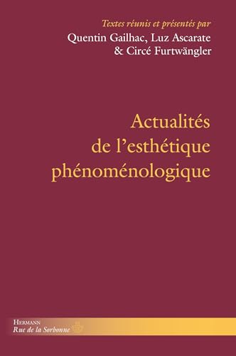 Actualités de l'esthétique phénoménologique