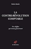 La contre-révolution comptable. Ces chiffres qui (nous) gouvernent (Romans, Essais, Poesie, Documen by 