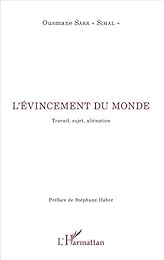 L' évincement du monde