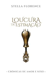 Livro Loucura de estimação: Crônicas de amor e sexo