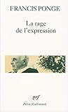LA Rage De L'Expression (Collection Pobesie) (French Edition) by