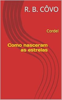 Livro Como nasceram as estrelas (cordel)