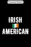 Composition Notebook: Irish American Flag  Journal/Notebook Blank Lined Ruled 6x9 100 Pages