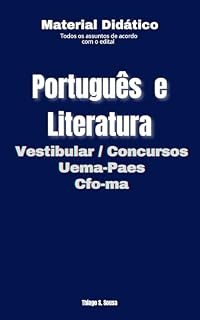 Livro Português e Literatura : Vestibular/ Concursos/ Uema-paes/Cfo ma