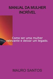 Livro Manual Da Mulher Incrível