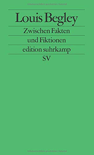 Zwischen Fakten Und Fiktionen Heidelberger Poetikvorlesungen Edition Suhrkamp Amazon De Begley Louis Kruger Christa Bucher