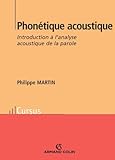 Phonétique acoustique (French Edition) by