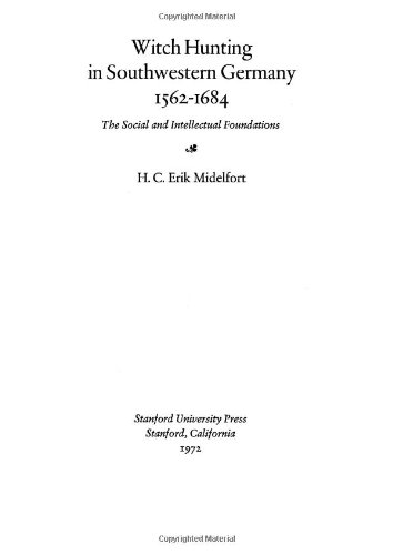 Witch Hunting in Southwestern Germany, 1562-1684