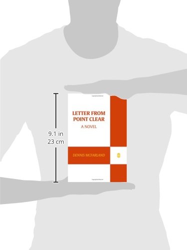 Amazon Com Letter From Point Clear A Novel 9780805077667 Mcfarland Dennis Books