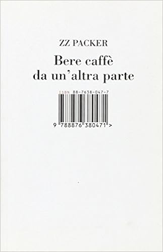 ZZ Packer - Bere caffè da un'altra parte (2003)
