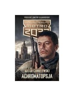 Metro 2033 Achromatopsja