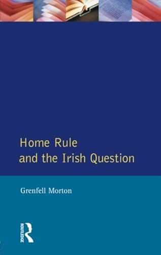 Download Home Rule and the Irish Question PDF