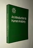 An Introduction to Human Anatomy, Green, John H. and Silver, P. H., 0192611968