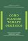 Livro Como Plantar Tomate Orgânico